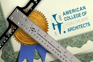 ACHA offers credentialing for health care architects
